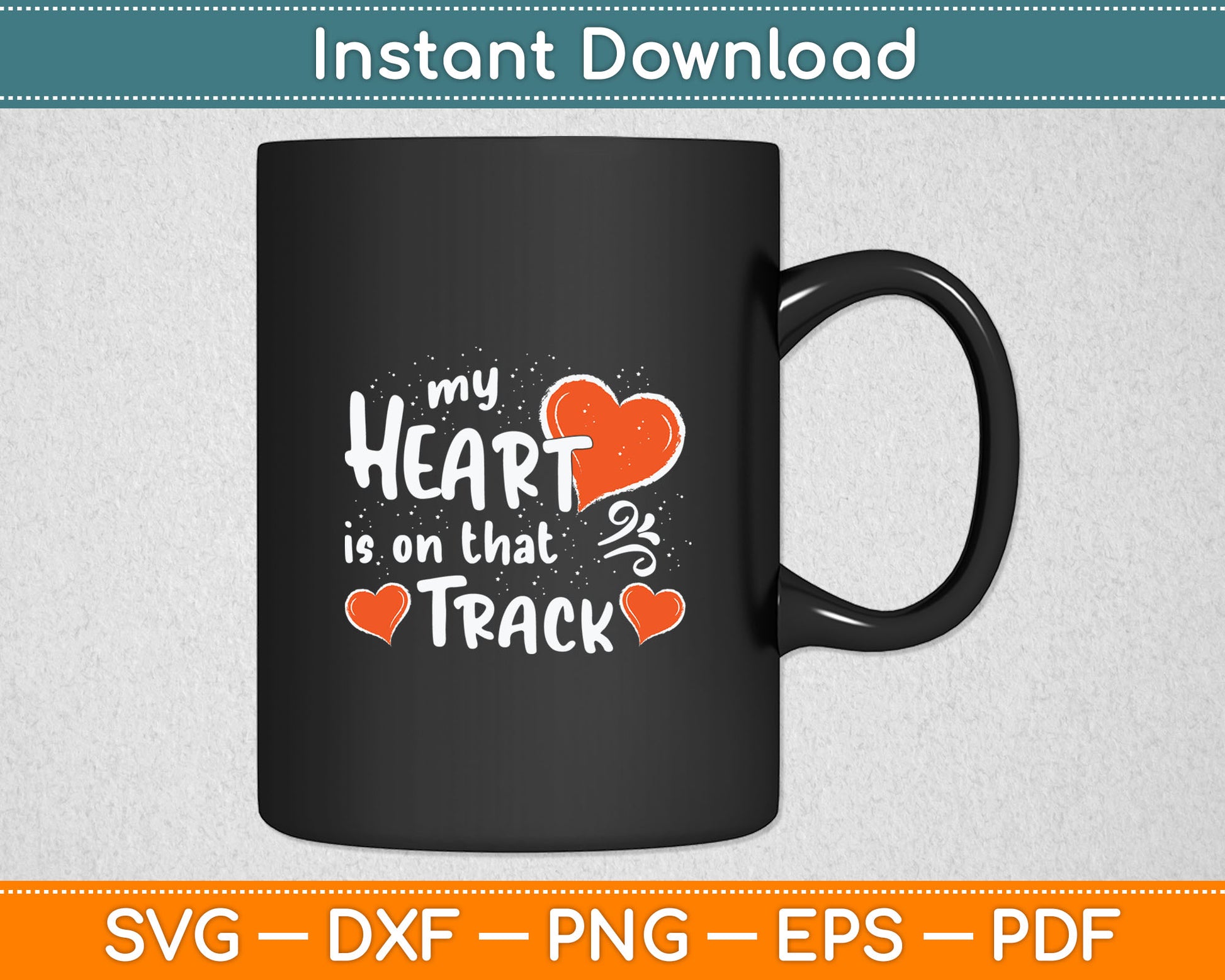 My Heart Is On That Track - Track And Field Mom Svg Digital Cutting File