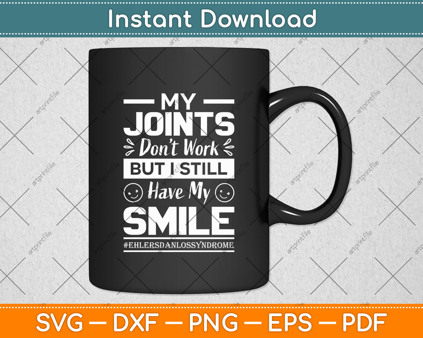 My Joints Don’t Work But I Still Have My Smile Svg Digital Cutting File