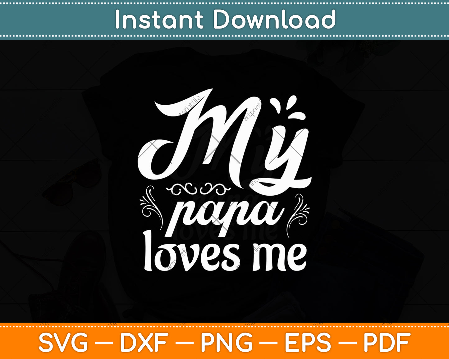 Kids My Papa Loves Me Svg Digital Cutting File