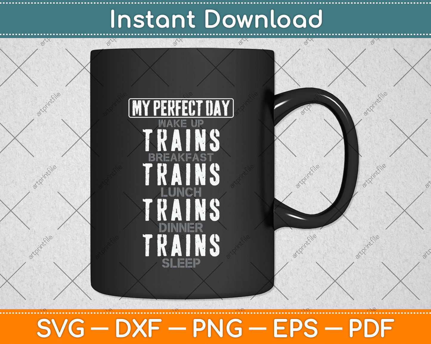 My Perfect Day Model Train Lover Railroad Collector Svg Png Dxf Digital Cutting File