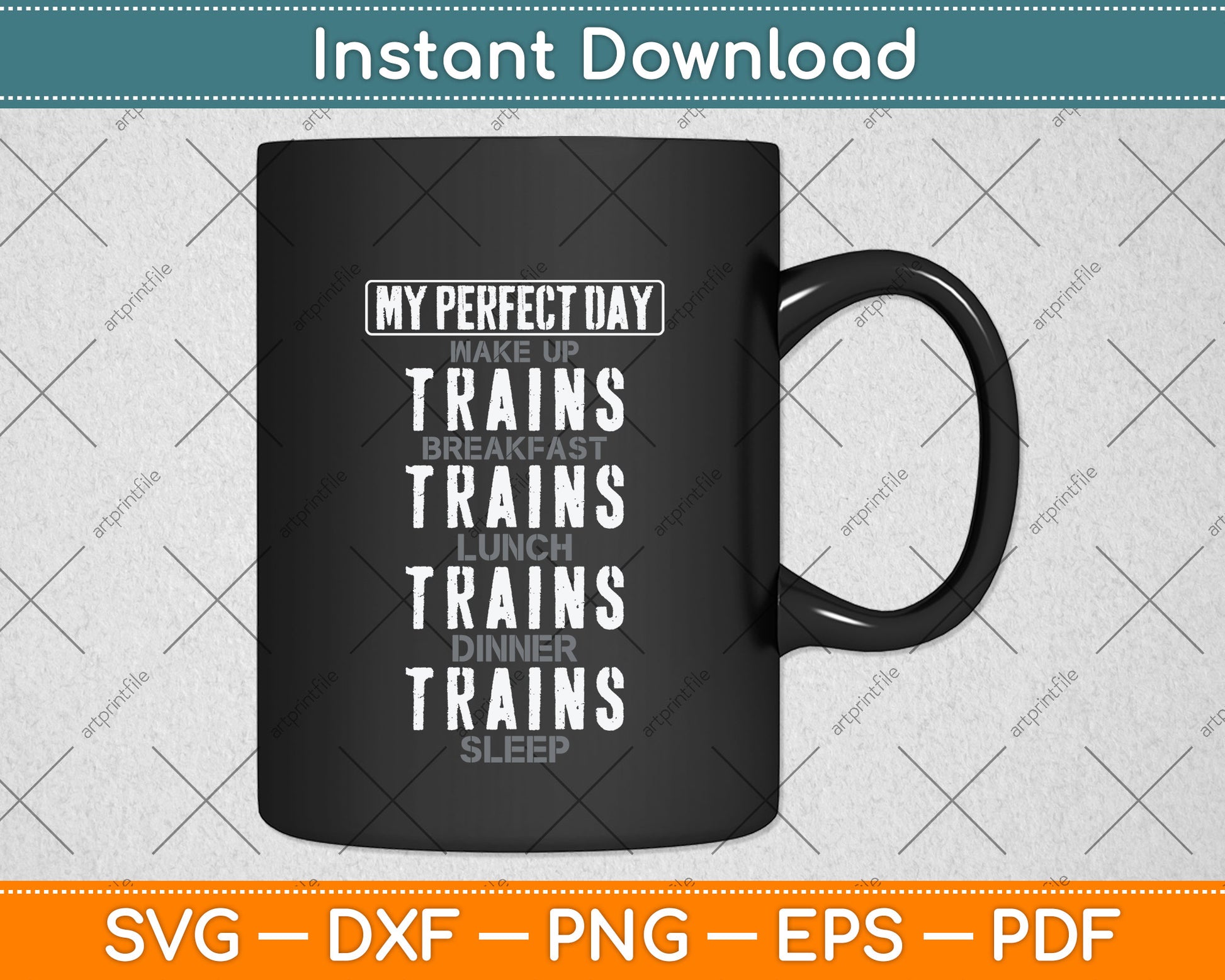 My Perfect Day Model Train Lover Railroad Collector Svg Png Dxf Digital Cutting File