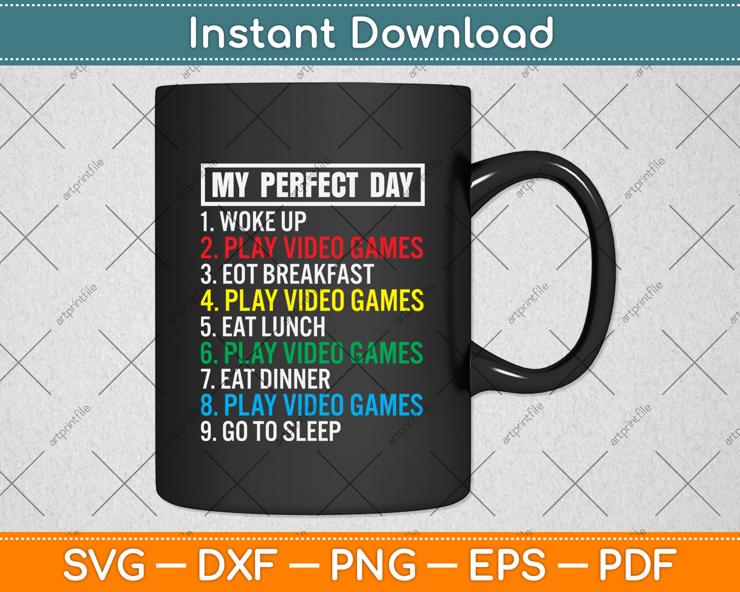My Perfect Day Play Video Games Svg Png Dxf Digital Cutting File