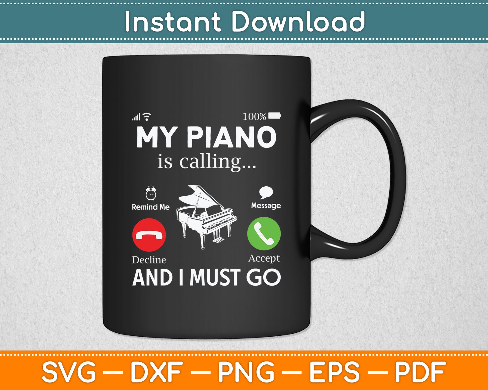 My Piano Is Calling Funny Music Player Musician Svg Digital Cutting File