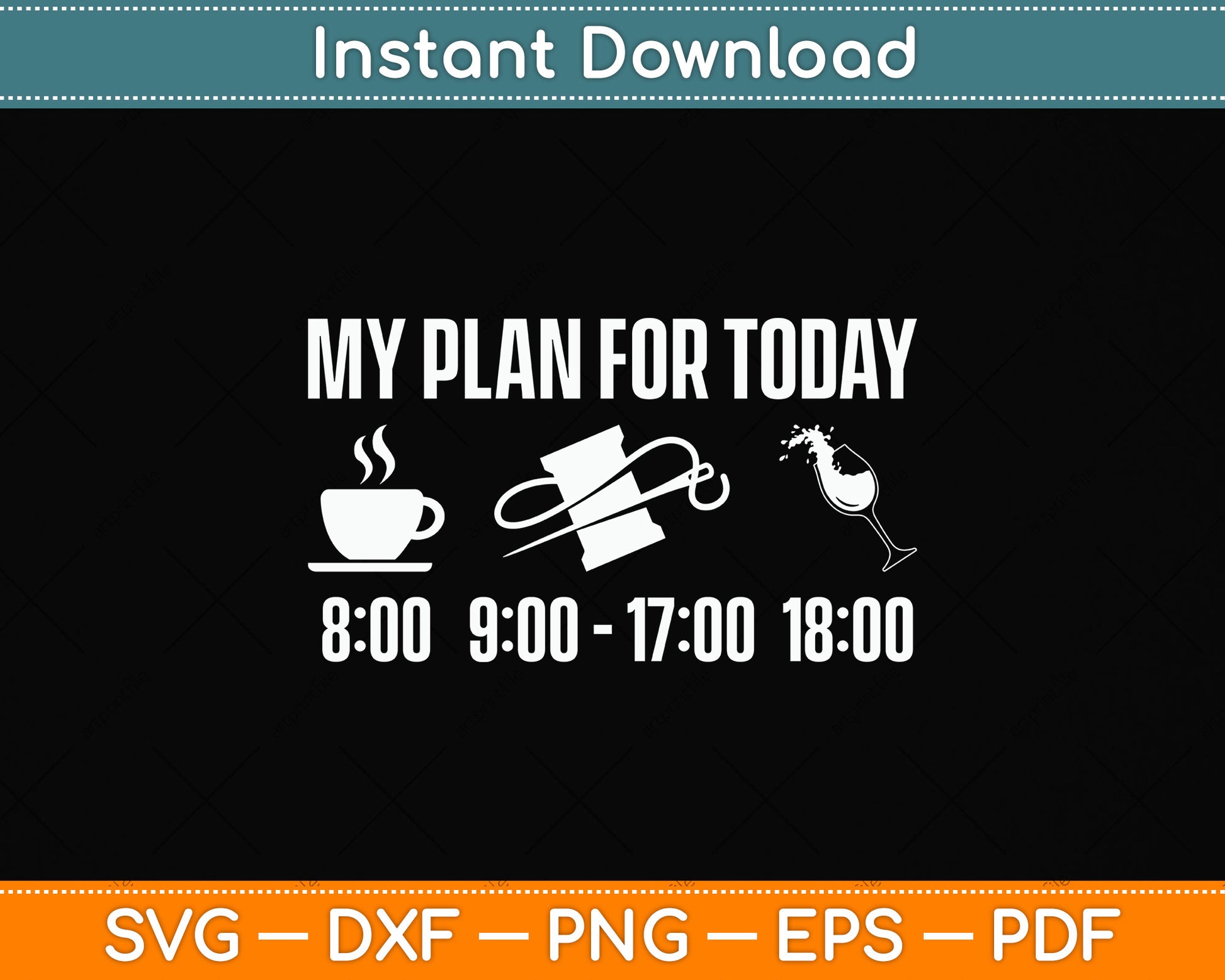 My Plan For Today Funny Scrapbooking Svg Png Dxf Digital Cutting File