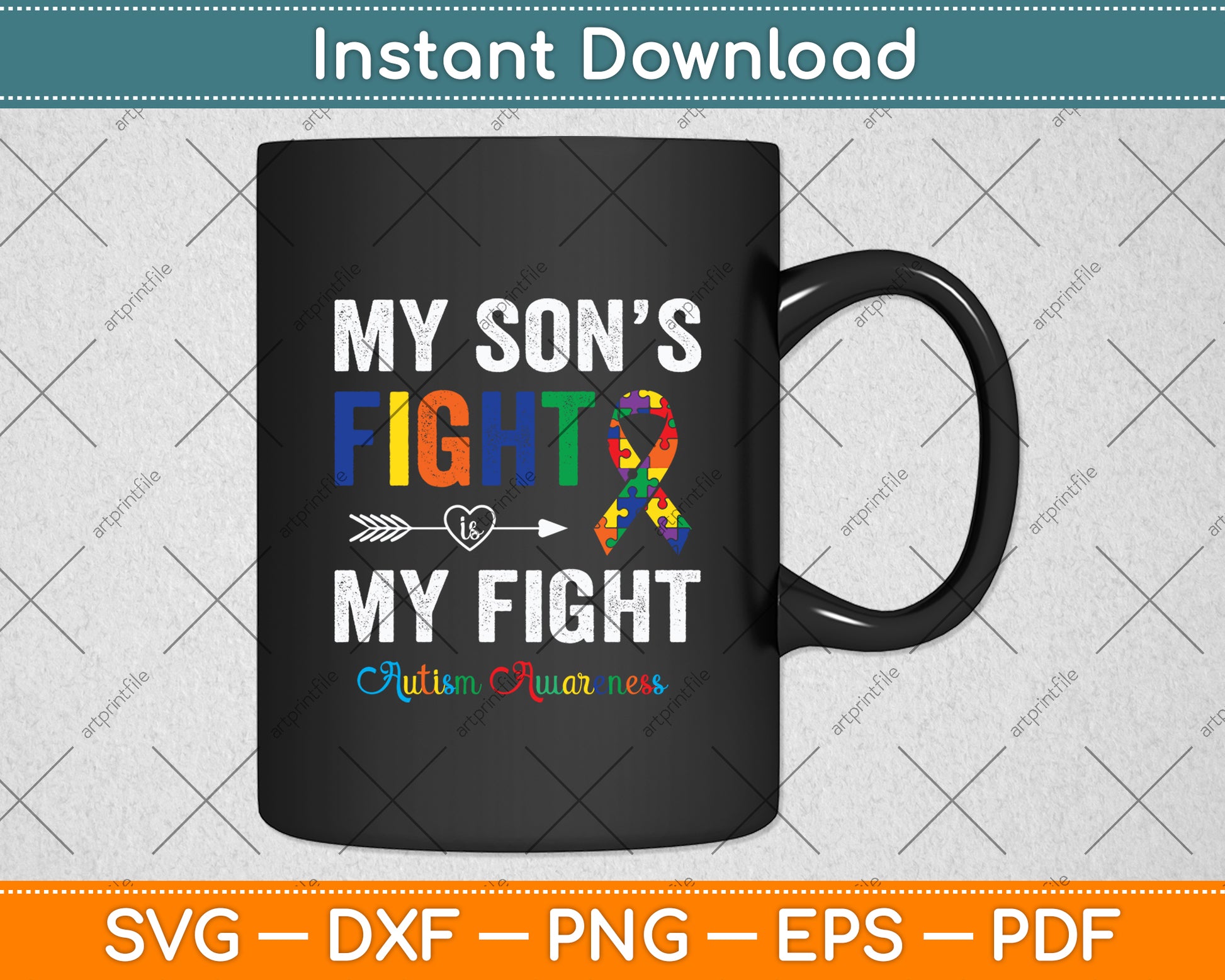 My Son's Fight Is My Fight Autism Awareness Svg Digital Cutting File