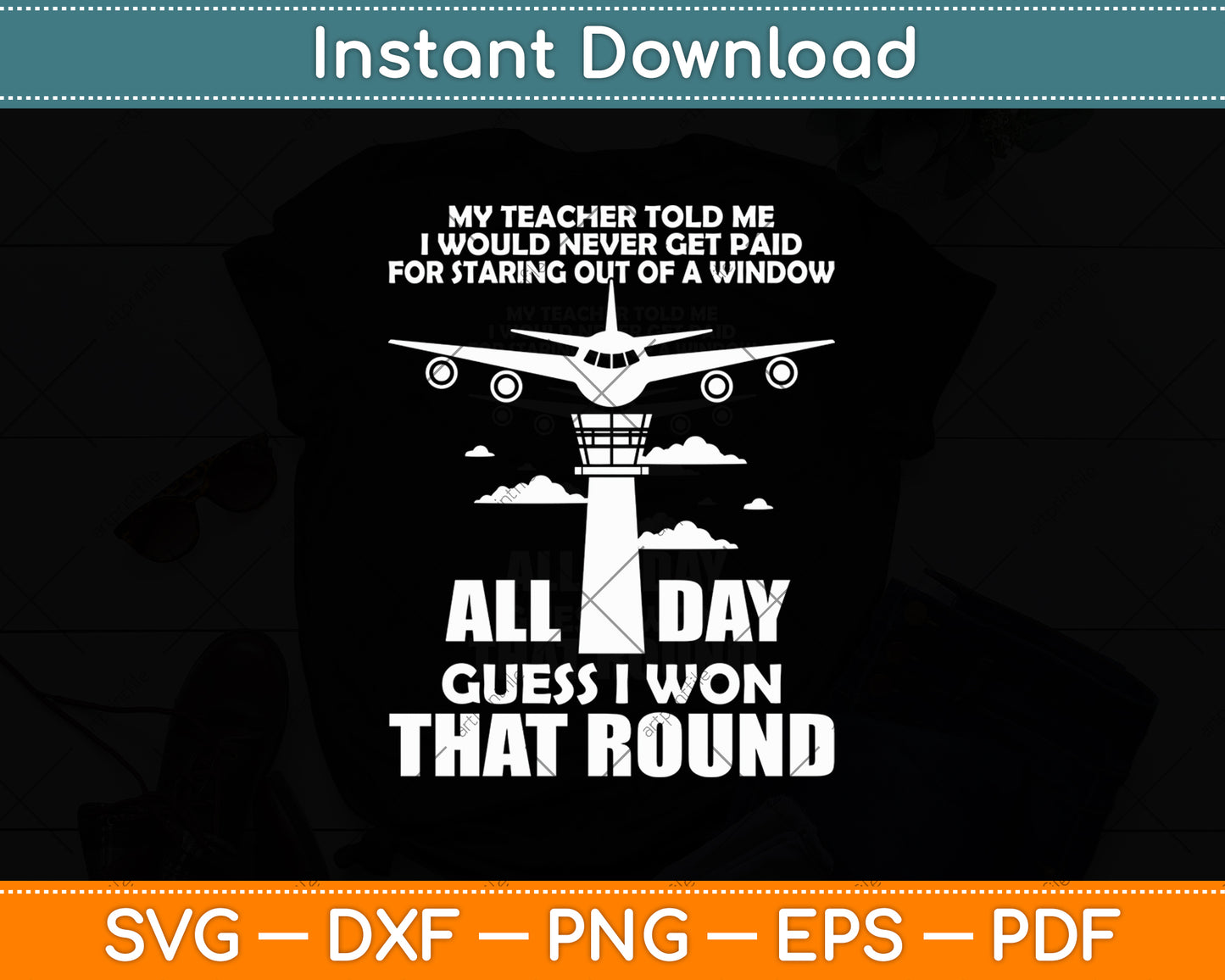 My Teacher Told Me Funny Air Traffic Controller Aviation Svg Digital Cutting File