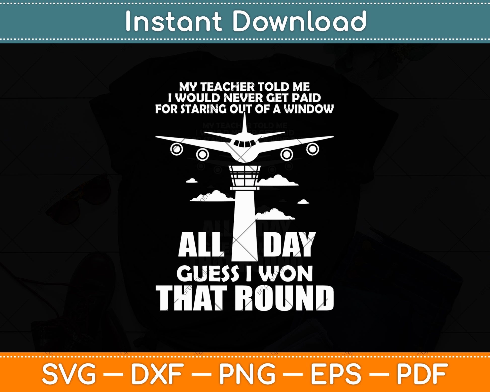 My Teacher Told Me Funny Air Traffic Controller Aviation Svg Digital Cutting File