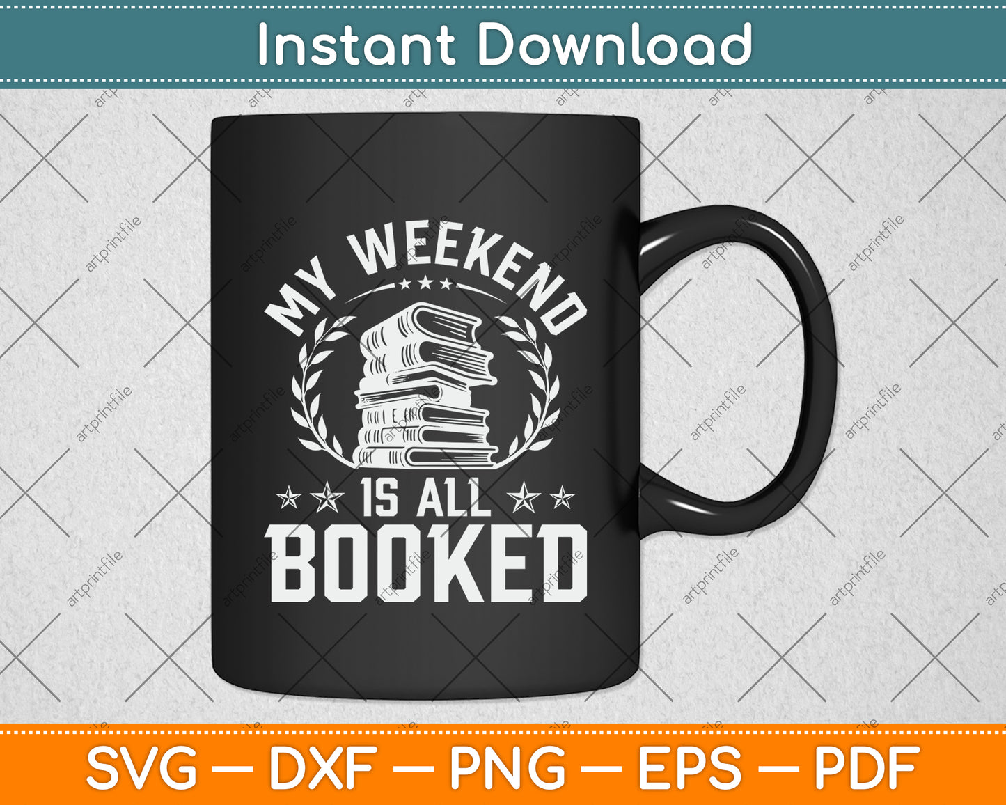 My Weekend Is All Booked Funny Svg Digital Cutting File