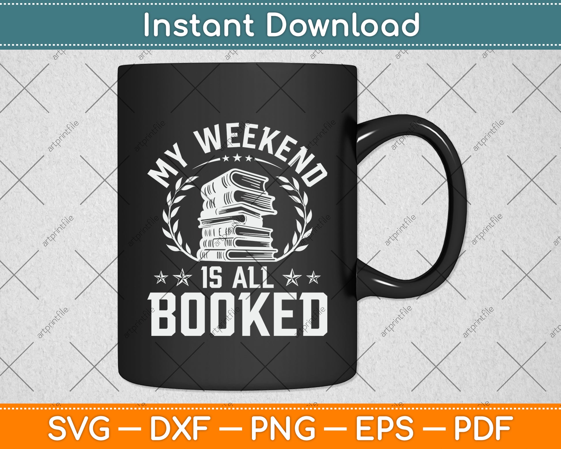 My Weekend Is All Booked Funny Svg Digital Cutting File