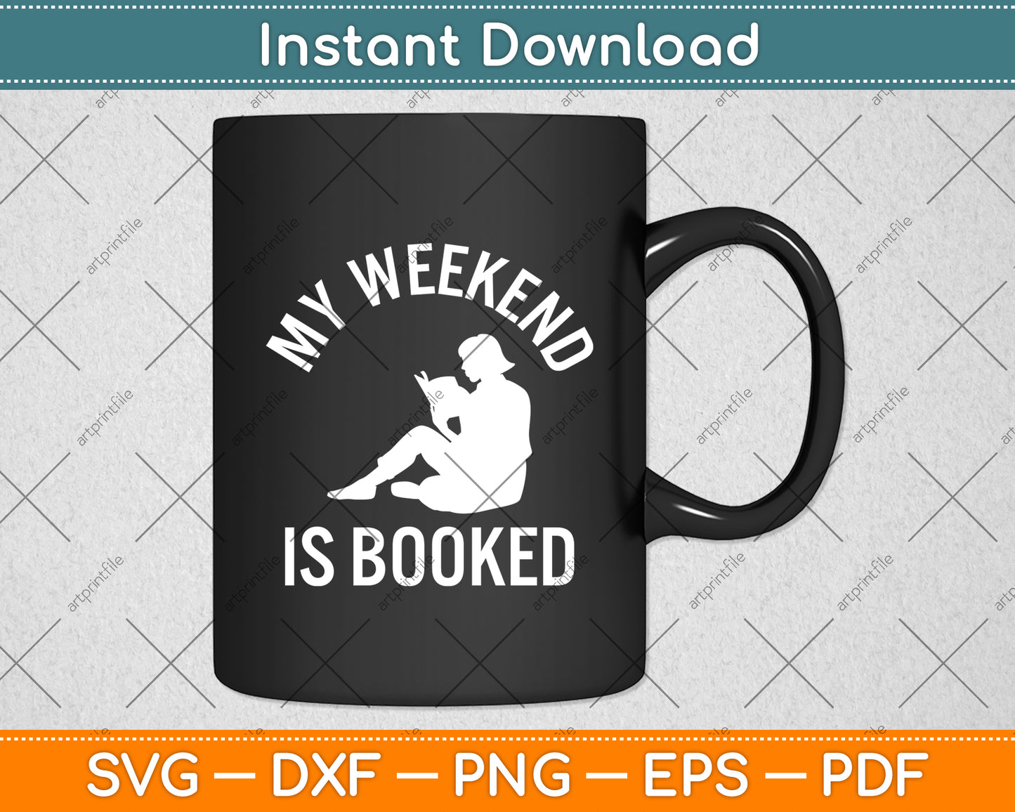 My Weekend Is Booked Svg Digital Cutting File