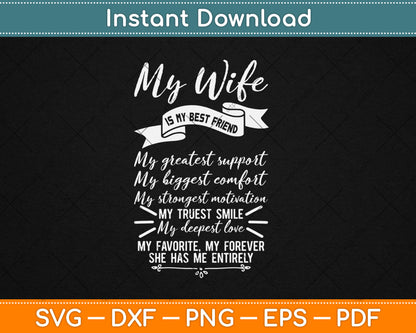 My Wife Is My Best Friend Svg Digital Cutting File