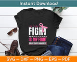 My Wife's Fight Is My Fight Husband Breast Cancer Awareness Svg Digital Cutting File