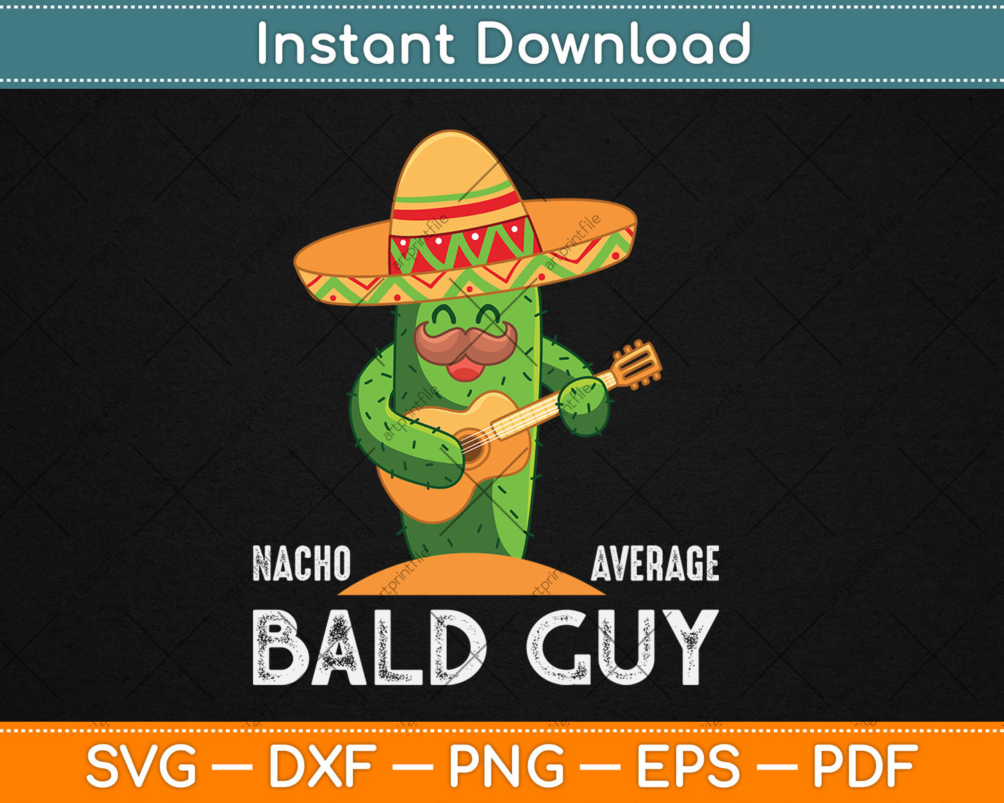 Nacho Average Bald Guy Funny Svg Digital Cutting File