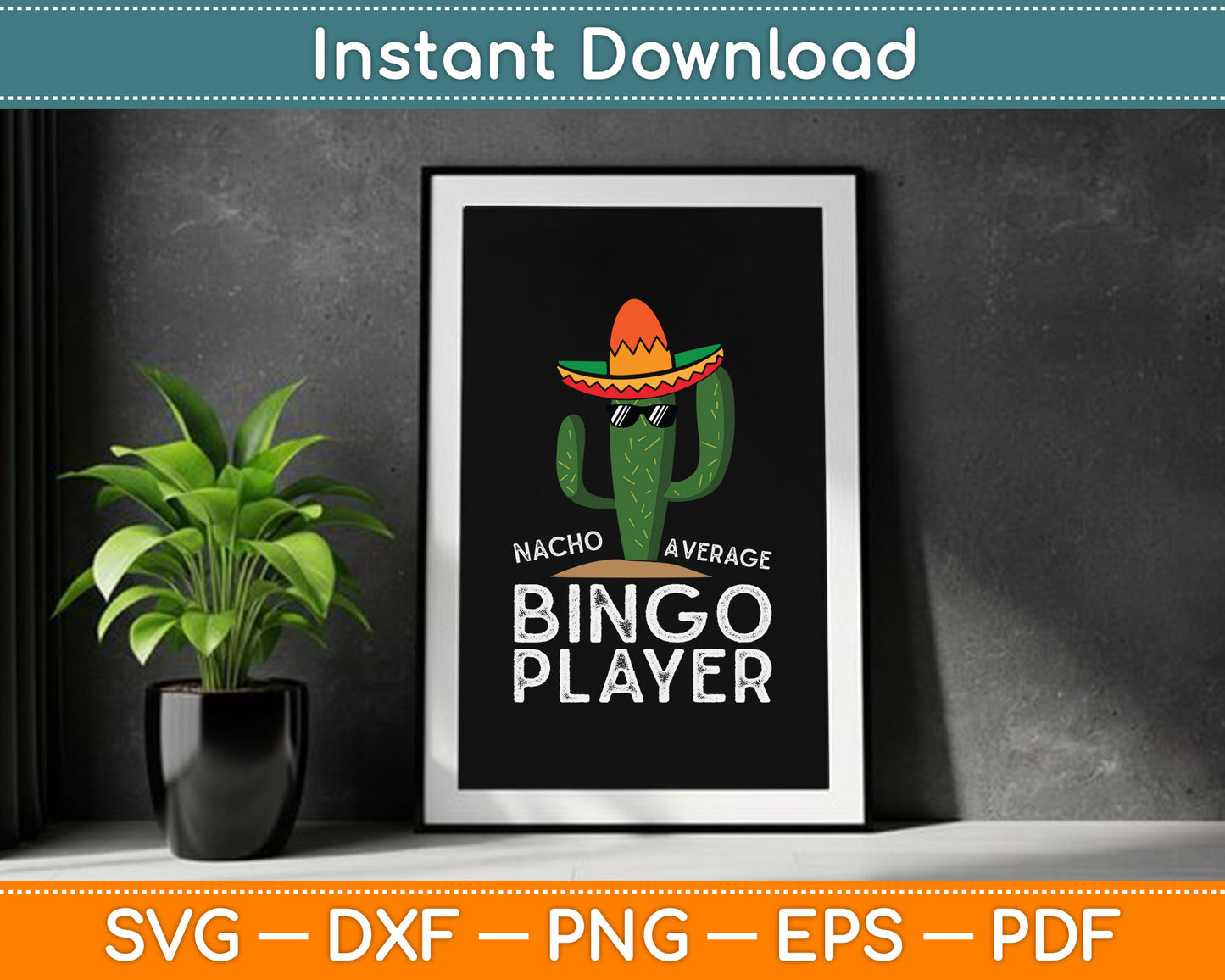 Nacho Average Bingo Player Funny Bingo SVG Digital Cutting File