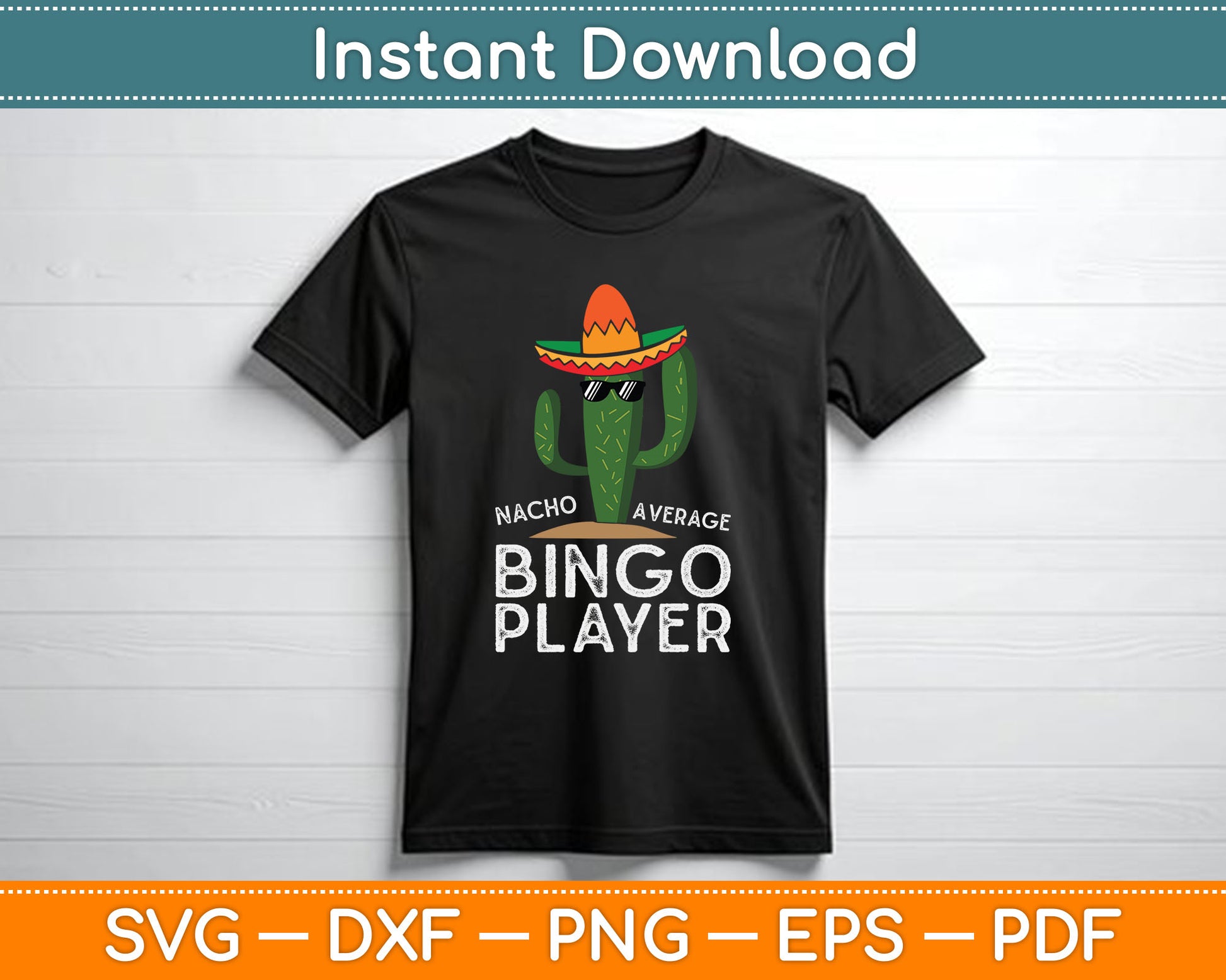 Nacho Average Bingo Player Funny Bingo SVG Digital Cutting File