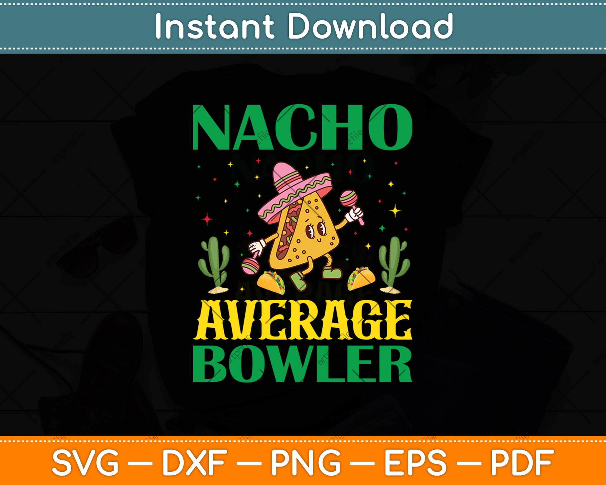 Nacho Average Bowler Cinco De Mayo Mexican Svg Digital Cutting File