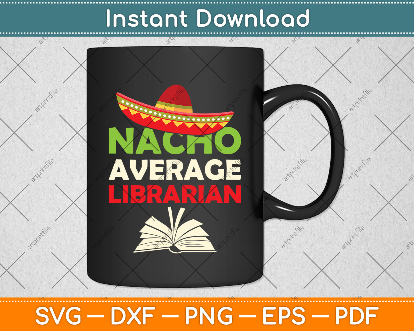 Nacho Average Librarian Svg Digital Cutting File