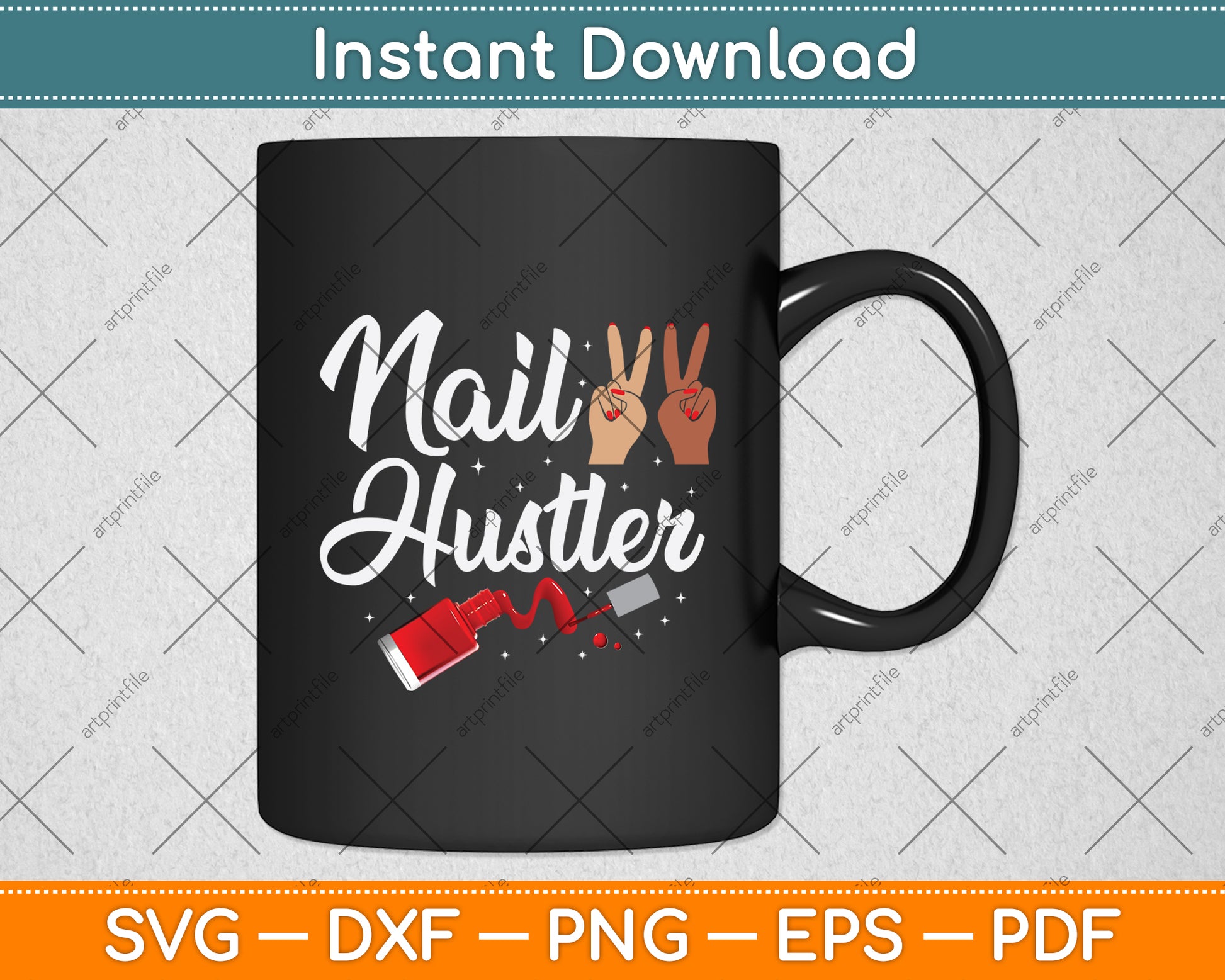Nail Hustler Nail Polish Svg Png Dxf Digital Cutting File