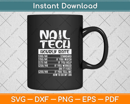 Nail Tech Hourly Rate Svg Png Dxf Digital Cutting File