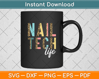 Nail Tech Life Leopard Svg Png Dxf Digital Cutting File