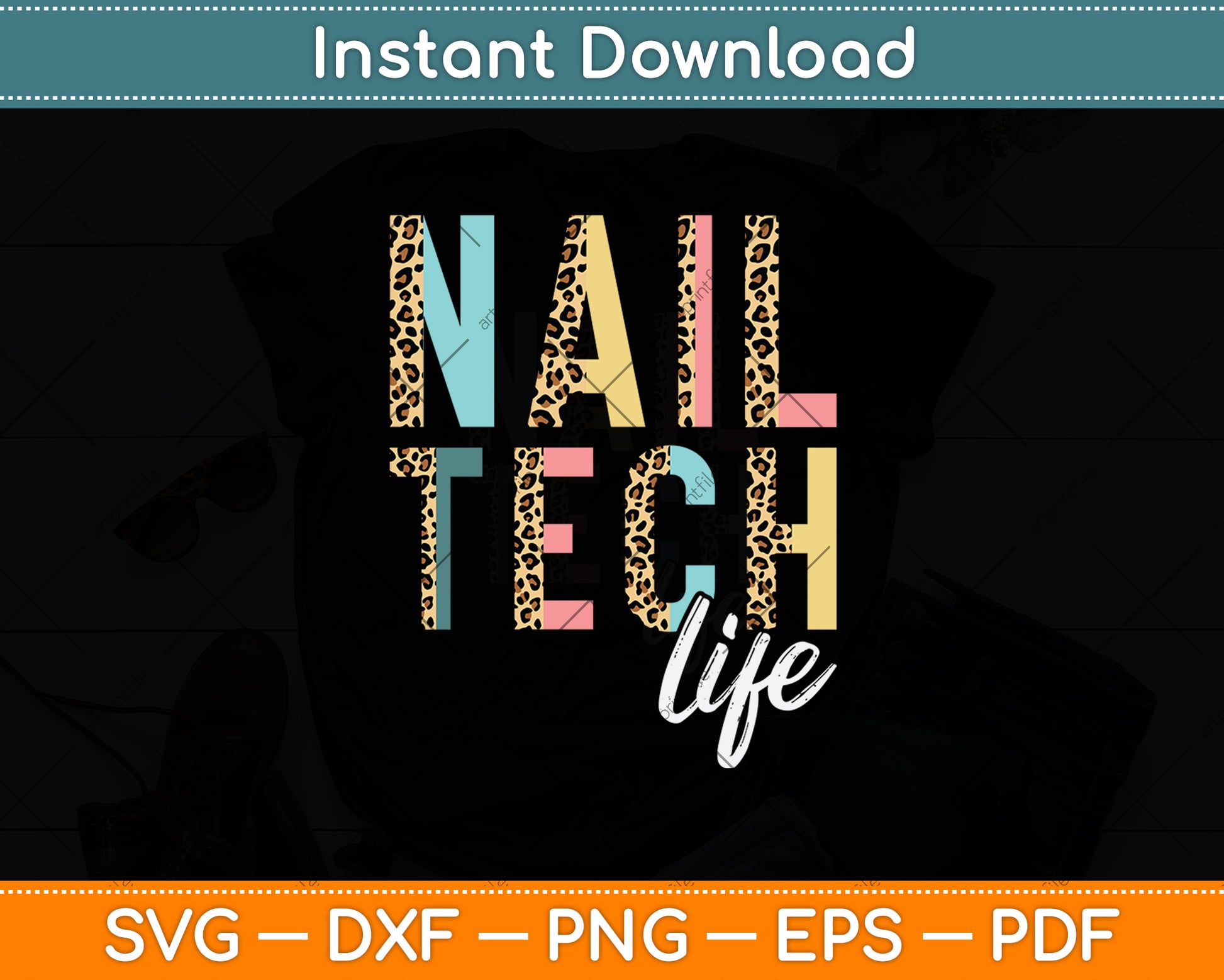 Nail Tech Life Leopard Svg Png Dxf Digital Cutting File