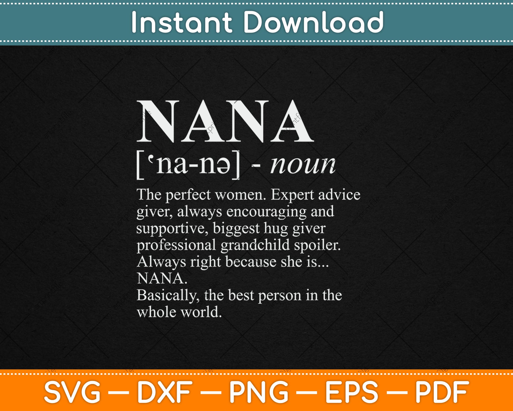 Nana Definition Grandma - Funny Grandmother Svg Digital Cutting File