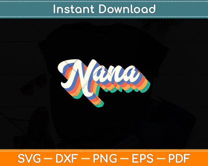 Nana Retro Vintage Mother's Day Svg Digital Cutting File