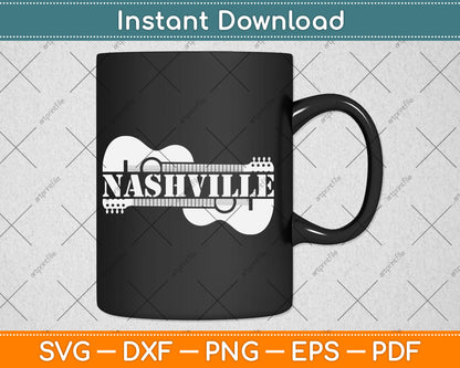 Nashville Guitar Tennessee Country Music City Guitarist Svg Digital Cutting File