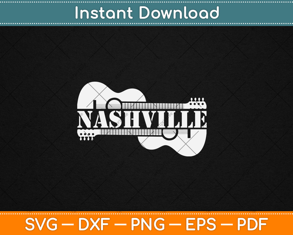 Nashville Guitar Tennessee Country Music City Guitarist Svg Digital Cutting File