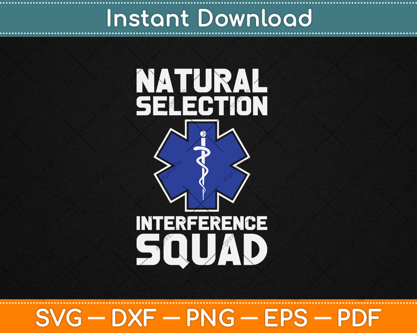 Natural Selection Interference Squad Paramedic Funny Emt Svg Digital Cutting File