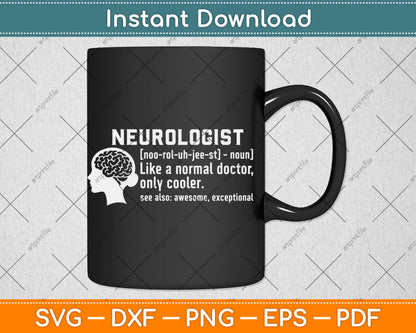 Neurologist Definition Funny Neurology Gift Svg Digital Cutting File