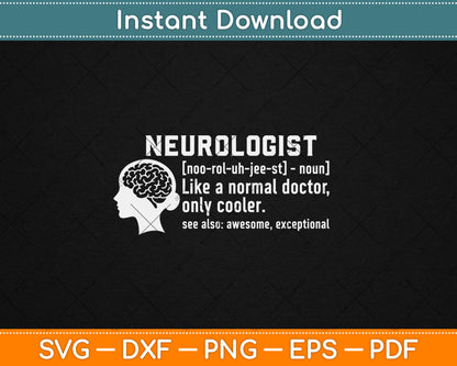 Neurologist Definition Funny Neurology Gift Svg Digital Cutting File