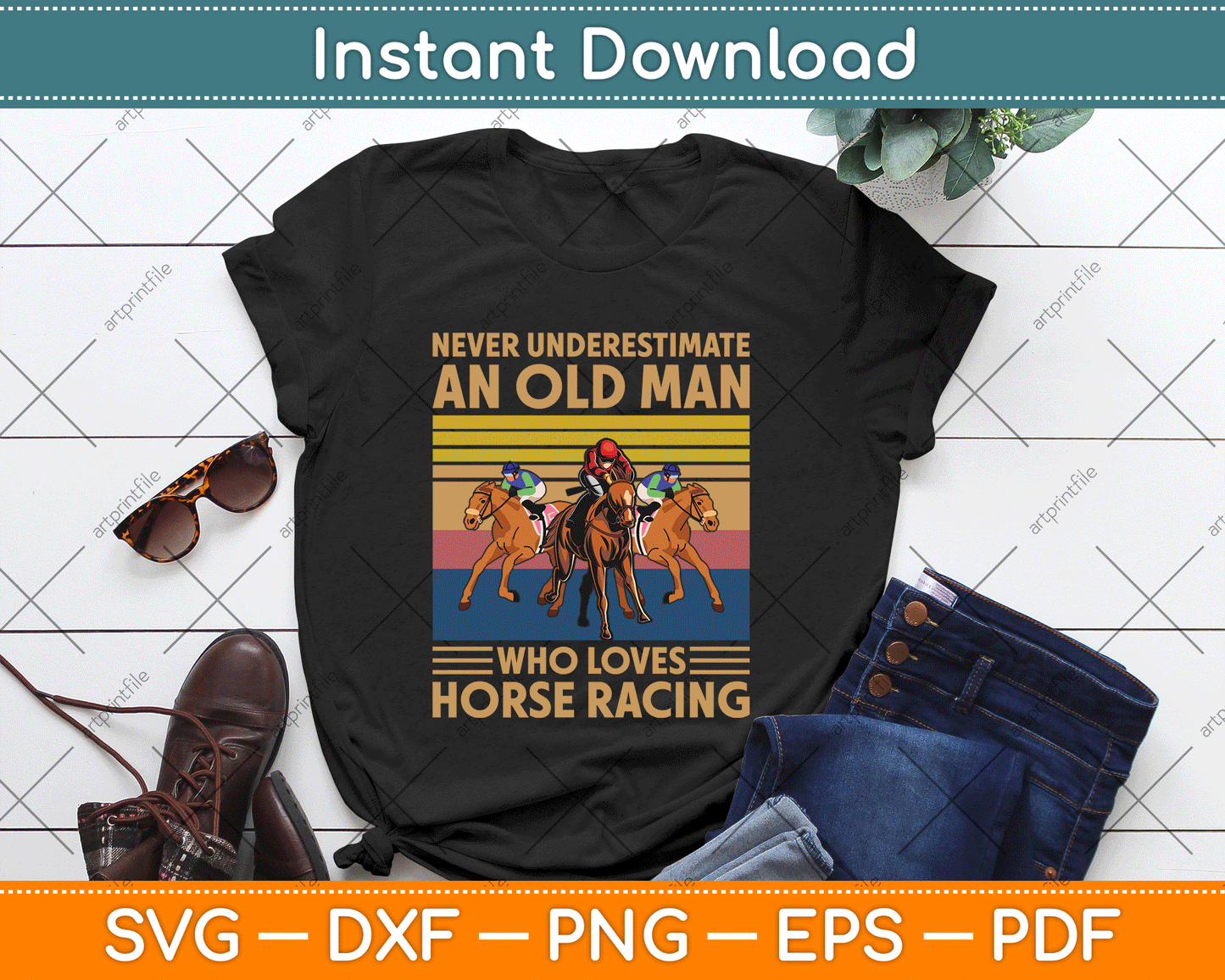 Never Underestimate An Old Man Who Loves Horse Racing Svg Digital Download