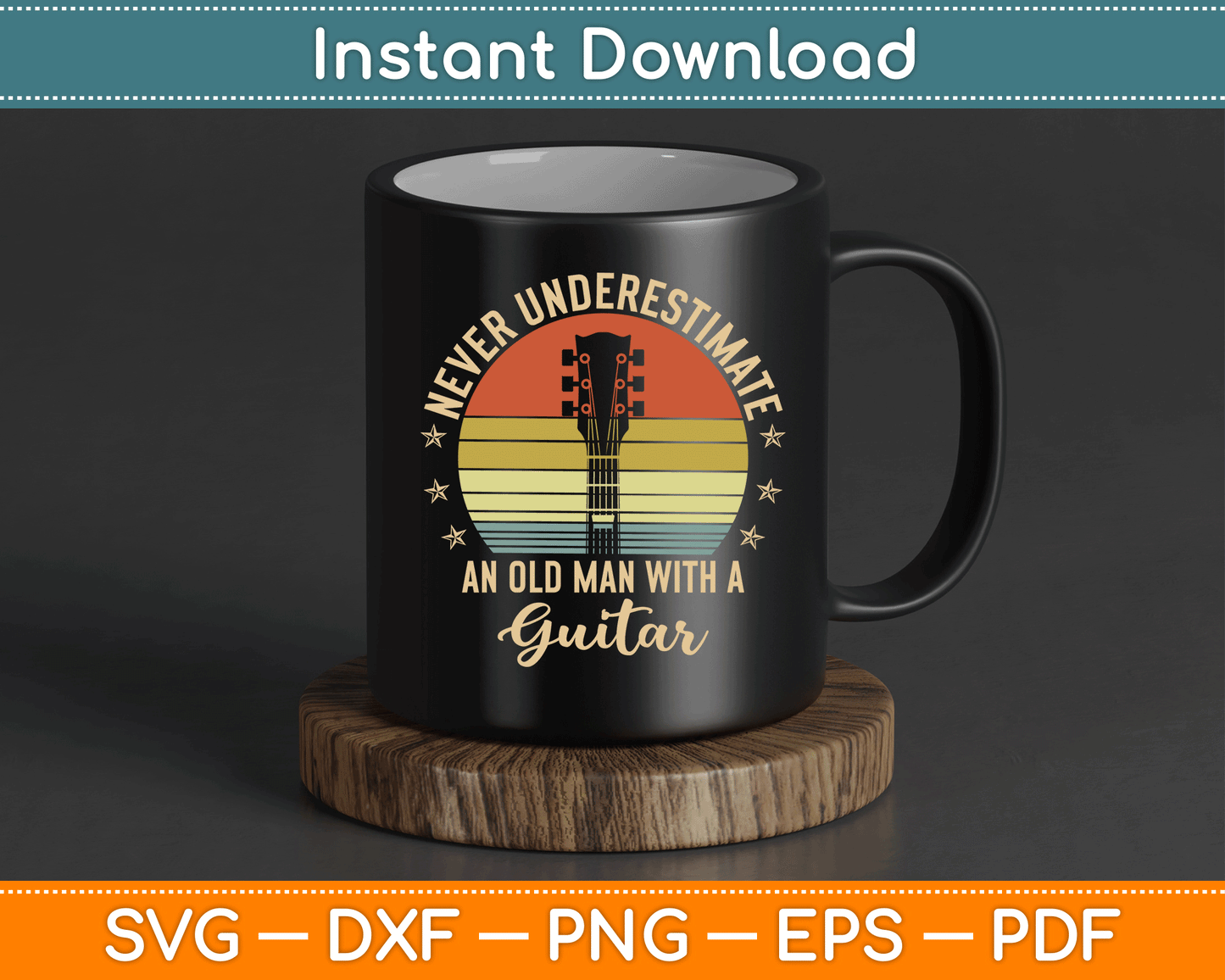 Never Underestimate an Old Man with A Guitar SVG Digital Cutting File