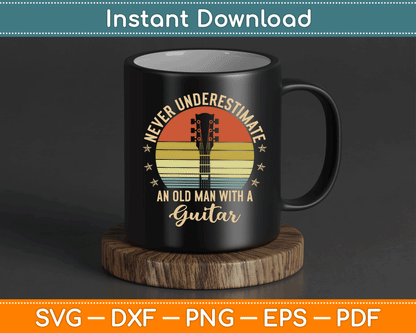 Never Underestimate an Old Man with A Guitar SVG Digital Cutting File