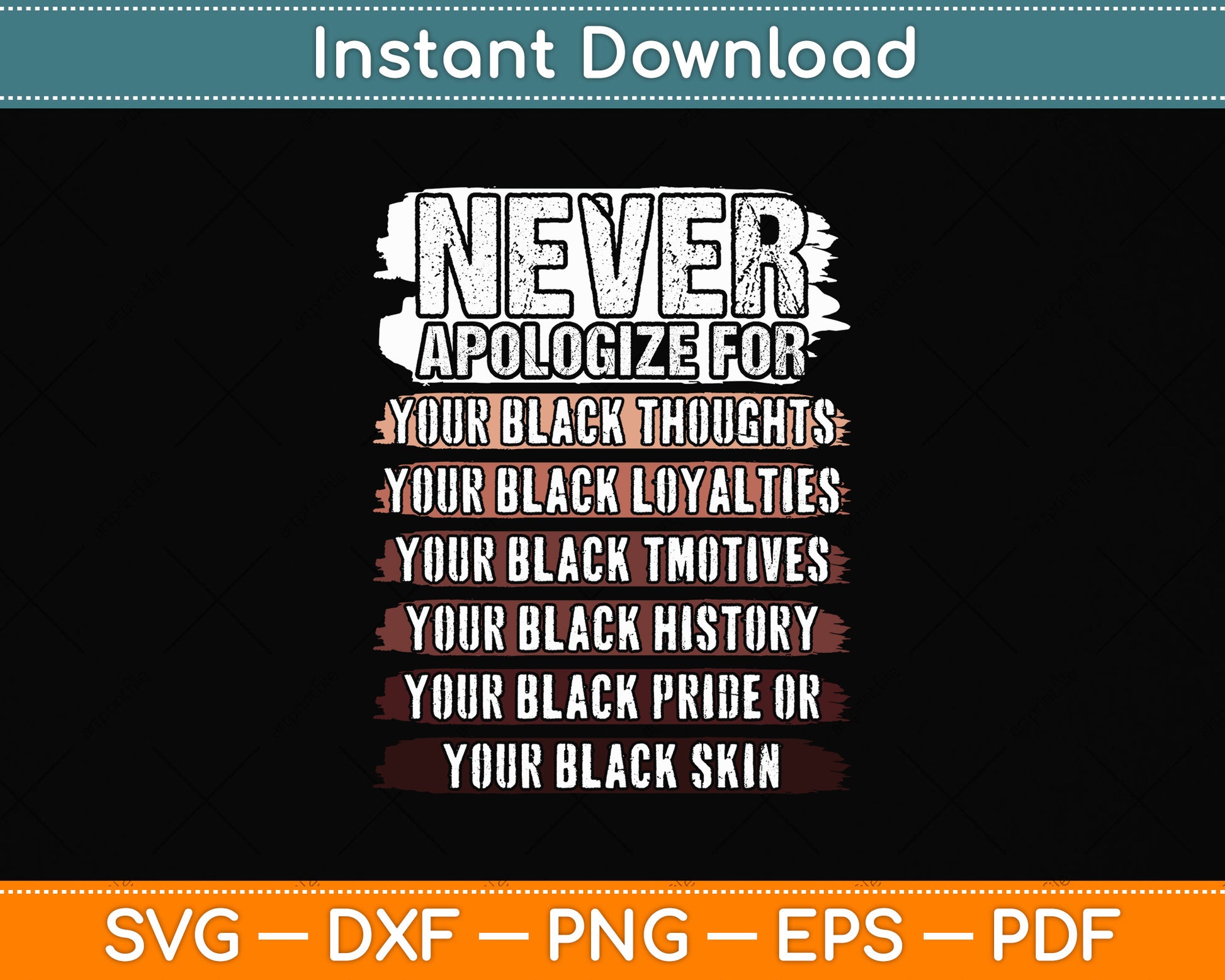 Never Apologize Black History Month BLM Melanin Pride Afro Svg Digital Cutting File