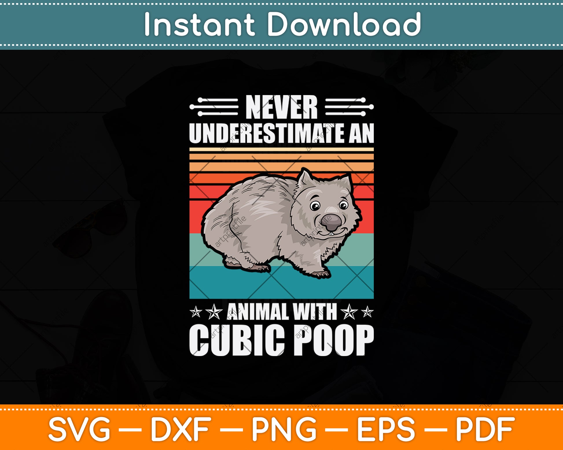 Never Underestimate An Animal With Cube Poop Svg Png Dxf Digital Cutting File