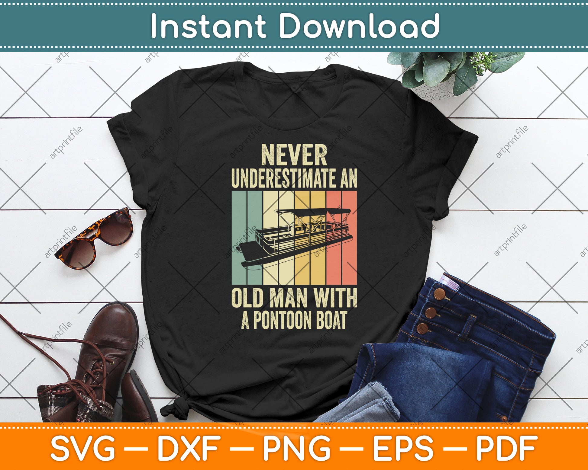 Never Underestimate An Old Man With A Pontoon Boat Svg Digital Cutting File