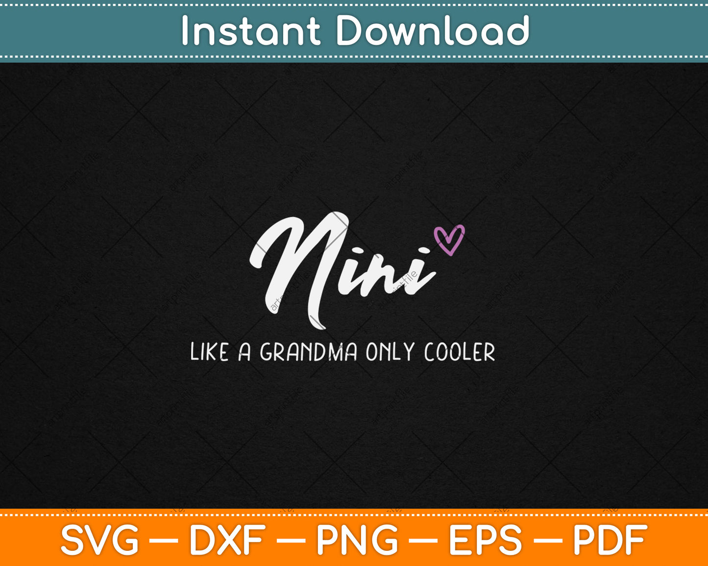 Nini Like a Grandma Only Cooler Mother's Day Svg Digital Cutting File