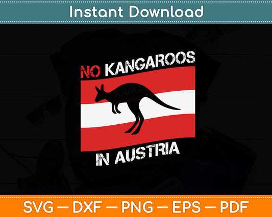 No Kangaroos In Austria Funny Svg Png Dxf Digital Cutting File