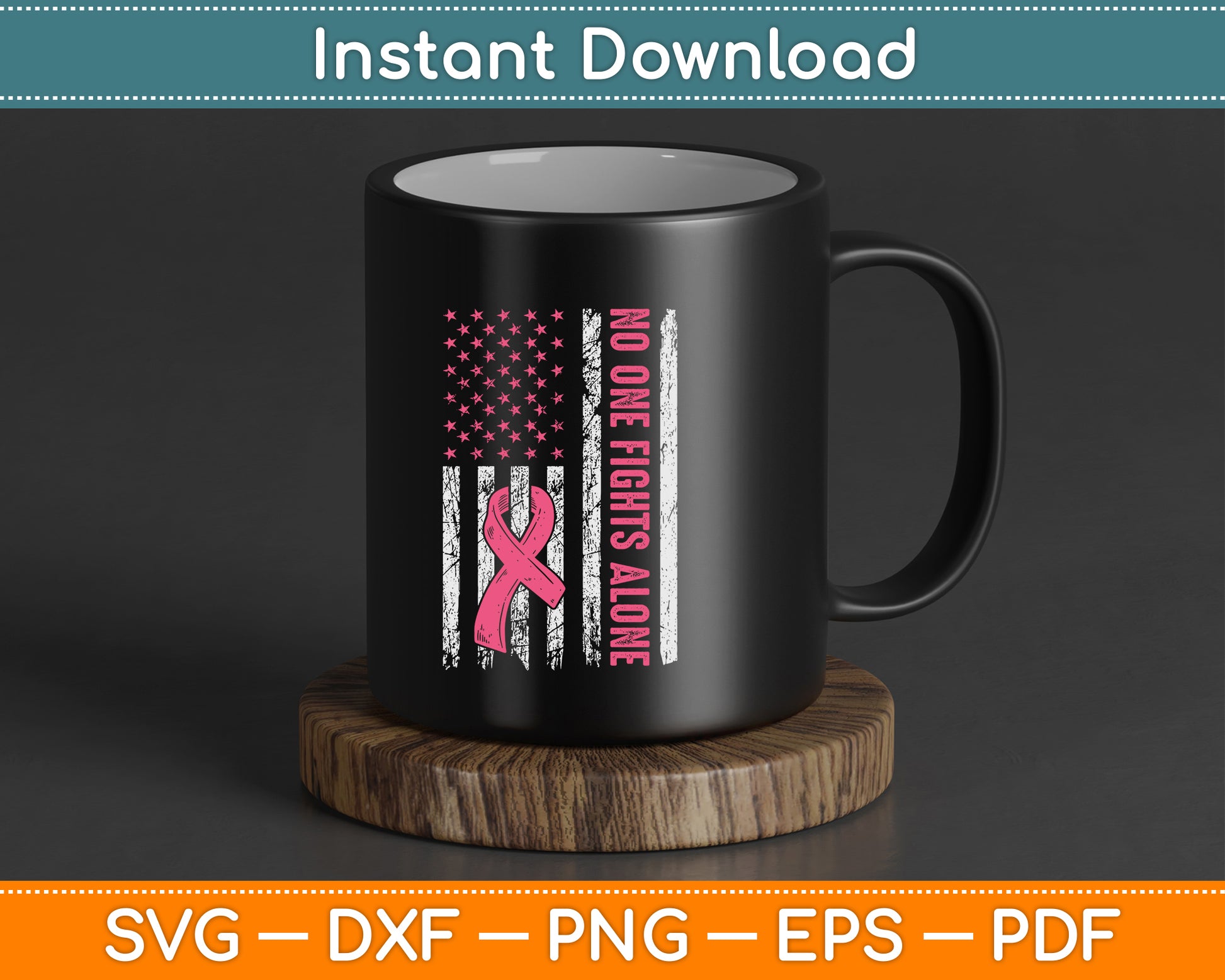 No One Fights Alone Breast Cancer Awareness American Flag SVG Shirt design