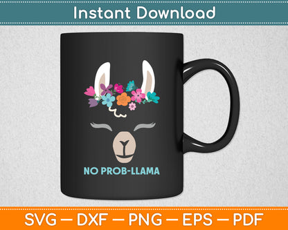 No Prob Llama - Birthday Graduation Svg Digital Cutting File