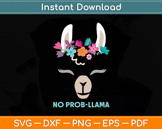No Prob Llama - Birthday Graduation Svg Digital Cutting File