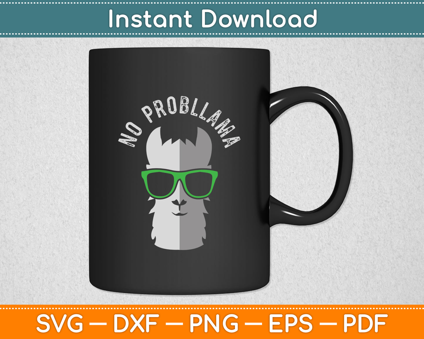 No Probllama Llama Animal Pun Llama Lover Funny Svg Digital Cutting File
