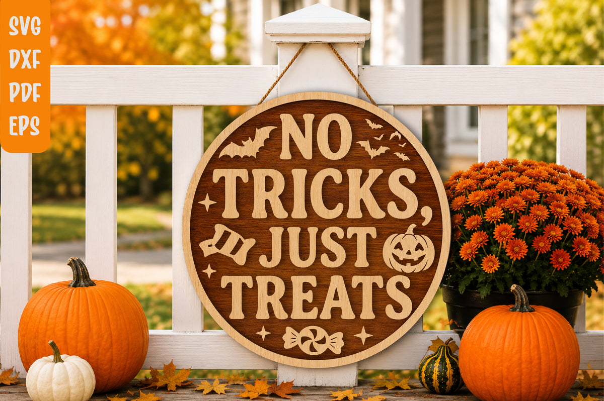 No Tricks Just Treats Halloween Sign SVG