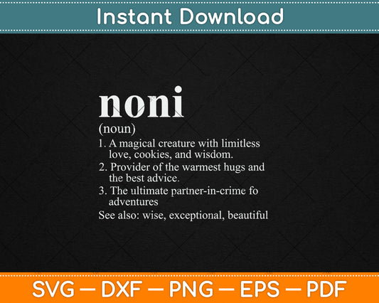 Noni Definition Funny Mother's Day Noun Svg Digital Cutting File