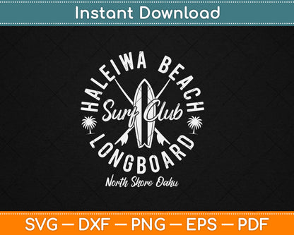North Shore Haleiwa Beach Surf Shop Svg Digital Cutting File