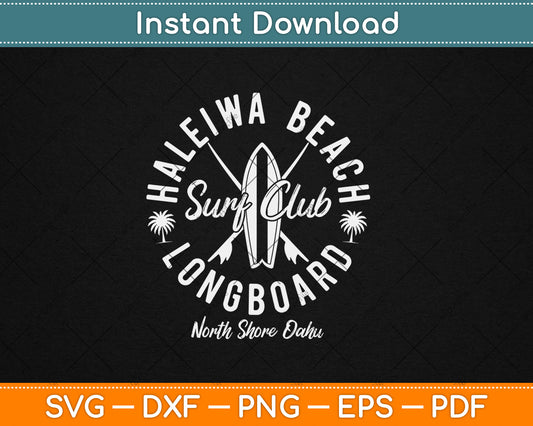 North Shore Haleiwa Beach Surf Shop Svg Digital Cutting File
