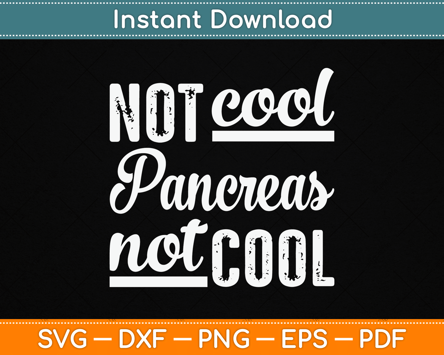 Not Cool Pancreas Not Cool World Diabetes Day SVG Digital Cutting File