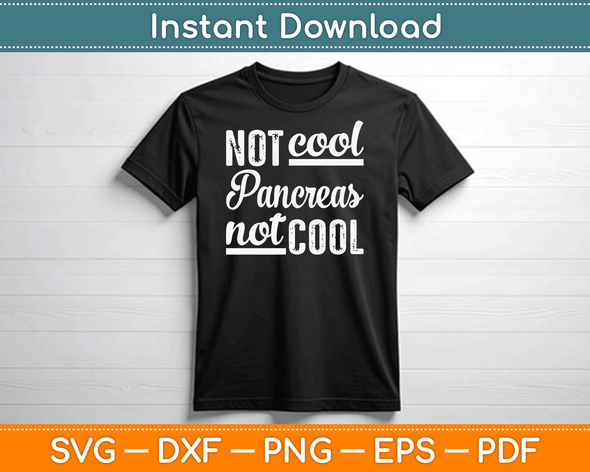 Not Cool Pancreas Not Cool World Diabetes Day SVG Digital Cutting File